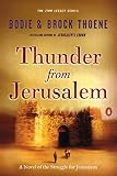 Thunder from Jerusalem: A Novel of the Struggle for Jerusalem (The Zion Legacy) by Bodie Thoene, Brock Thoene