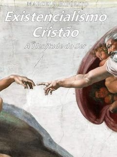 Livro Existencialismo cristão: A plenitude do ser
