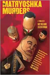 The Matryoshka Murders Kay Williams Eileen Wyman