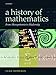 A History of Mathematics: From Mesopotamia to Modernity by Luke Hodgkin