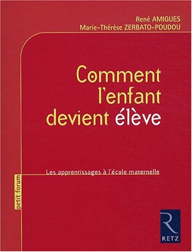 Comment l'enfant devient élève