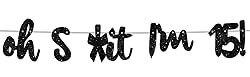 Oh I’m 15! Banner Backdrop Glitter Black Hallo