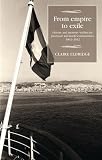 Claire Eldridge, "From Empire to Exile" (Manchester UP, 2016)