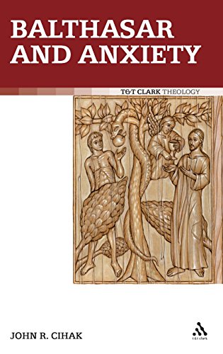 Balthasar and Anxiety (T & T Clark Theology)