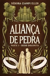 Livro Aliança de Pedra: Parte 1: Seixo Dolomita