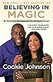 Believing in Magic: My Story of Love, Overcoming Adversity, and Keeping the Faith
