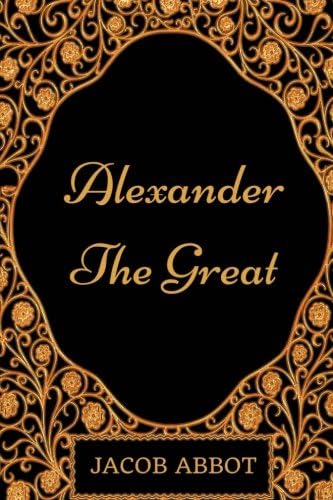 Alexander the Great (Landmark World Books W-2): gunther, john
