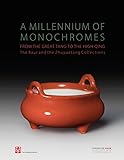 Millennium of Monochromes: From the Great Tang to