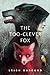 The Too-Clever Fox: A Tor.Com Original (THE GRISHA)