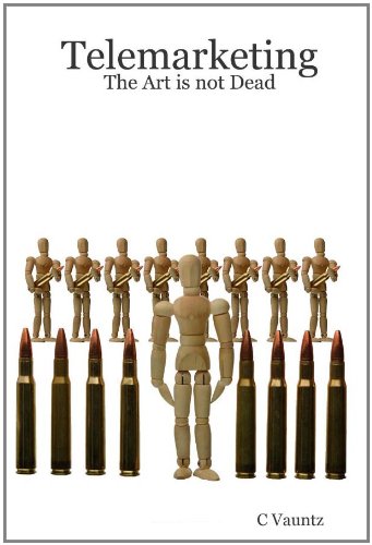 Telemarketing: The Art is not Dead