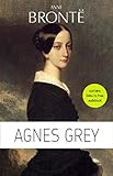 Anne Brontë: Agnes Grey by Anne Brontë