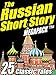 The Russian Short Story Megapack: 25 Classic Tales by Fyodor Dostoyevsky, Leo N. Tolstoy