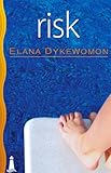 Risk by Elana Dykewomon