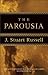 Parousia: The New Testament Doctrine of Our Lord's Second Coming