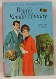 Peggy's Roman Holiday Peggy Lane Theater Stories Number 8