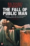 The Fall of Public Man