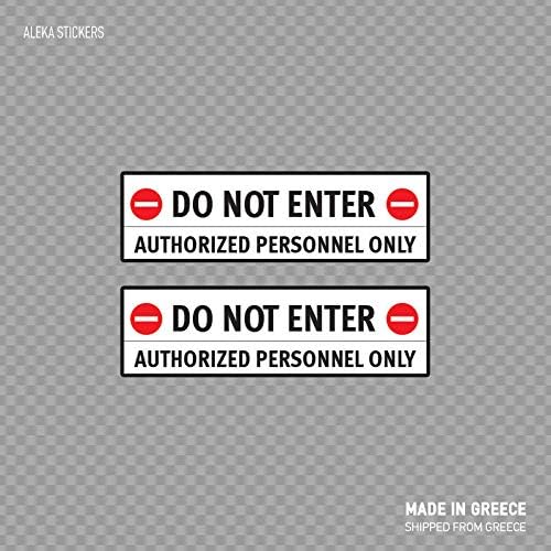 Beach345sley Do Not Enter Authorized Peonnel Only Forbidden Entry Quality Signage Security Sign Private Area X427X Funny Sticker Decal 10x8.5 inch