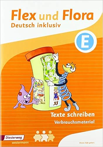 Flex Und Flora Inklusionsausgabe Texte Schreiben Inklusiv E Amazon De Bucher