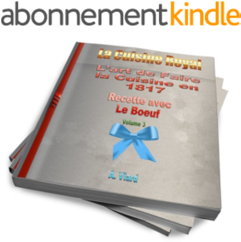 Download l'art de faire la cuisine et la pâtisserie,pour toutes les fortunes (annoté): recette avec de la viande de bœuf en 1817 PDF