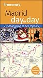 Frommer's Madrid Day By Day (Frommer's Day by Day - Pocket) by Mary-Ann Gallagher