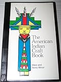 The American Indian craft book by 
