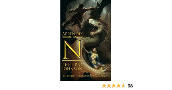 Appendix N The Literary History Of Dungeons Dragons Ebook Johnson Jeffro Amazon Com Au Kindle Store