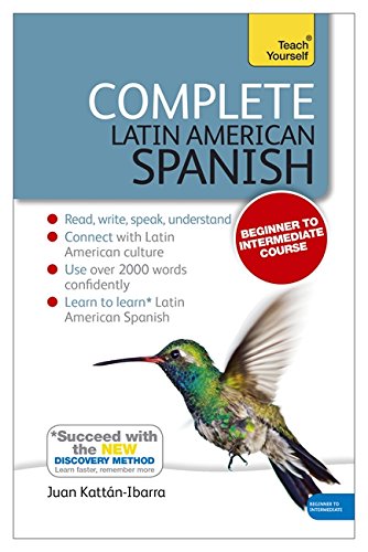 Download Complete Latin American Spanish Beginner to Intermediate Course: Learn to read, write, speak and understand a new language (Teach Yourself) Download Complete Latin American Spanish Beginner to Intermediate Course: Learn to read, write, speak and understand a new language (Teach Yourself)