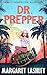 Dr. Prepper (Freaky Florida Mystery Adventures Book 2) by Margaret Lashley
