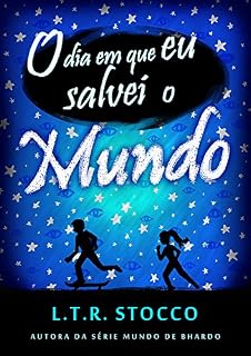 Livro O dia em que eu salvei o mundo