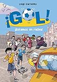 ¡Estamos en racha! (Serie ¡Gol! 32) (Spanish Edition)