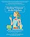 Kicking Cancer in the Kitchen: The Girlfriend’s Cookbook and Guide to Using Real Food to Fight Can by Annette Ramke, Kendall Scott