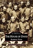 House of David Baseball Team, The (MI) (Images of America) by Joel Hawkins and, Terry Bertolino