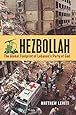 Hezbollah: The Global Footprint of Lebanon's Party of God