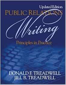 Public Relations Writing Principles In Practice Donald F