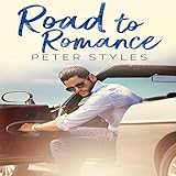 Road to Romance: A First Time Gay Enemies to Lovers Romance by 