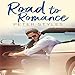 Road to Romance: A First Time Gay Enemies to Lovers Romance by 