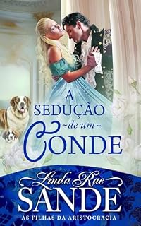 Livro A Sedução de um Conde (As Filhas da Aristocracia)
