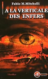 À la verticale des enfers