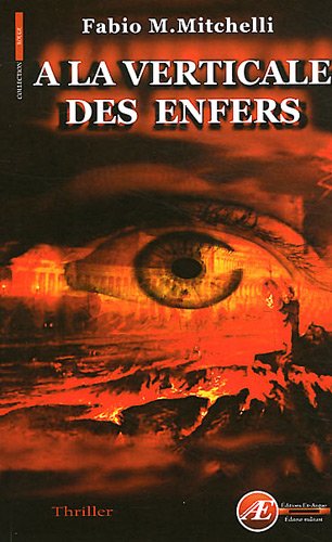 À la verticale des enfers