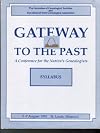 GATEWAY TO THE PAST - A CONFERENCE FOR THE NATION'S - GENEALOGISTS - 2 VOL. SET - SYLLABUS & PROGRAM & DIRECTORY - 5 - 7 AUGUST 1993
