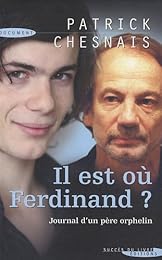Il est où, Ferdinand ?