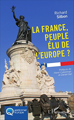 La  France, peuple élu de l'Europe
