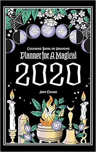 Coloring Book Of Shadows Planner For A Magical 2020 Cesari Amy