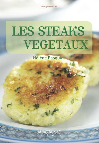 Les  steaks végétaux
