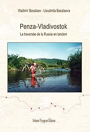 En tandem de Penza à Wladivostok et l'océan Pacifique