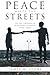 Peace Meets the Streets: On the Ground in Northern Ireland, 1993-2001 by 
