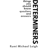 Determiners: Things You Should Know (Questions and Answers)