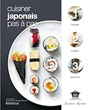 Cuisiner japonais pas a pas (French Edition) by