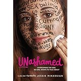 Unashamed: Overcoming the Sins No Girl Wants to Talk About (Life, Love & God)
