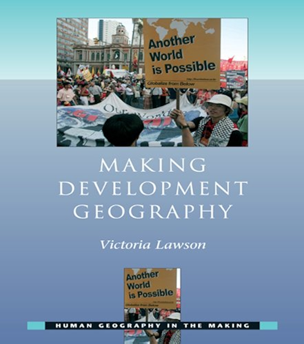 Download Making Development Geography (Human Geography in the Making) (English Edition) PDF